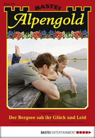 Sissi Merz: Alpengold 200