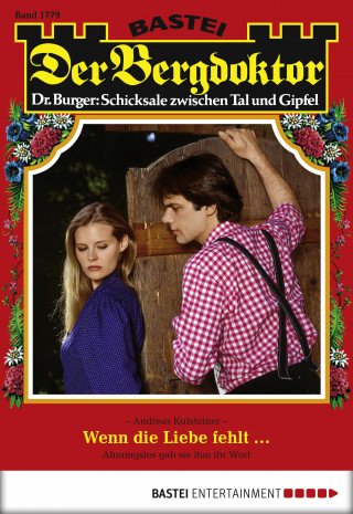 Andreas Kufsteiner: Der Bergdoktor 1779