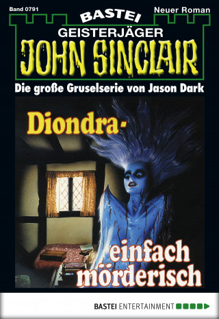 Jason Dark: John Sinclair 791