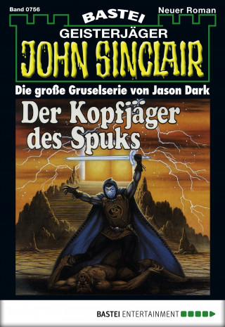 Jason Dark: John Sinclair 756