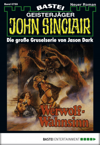 Jason Dark: John Sinclair 759
