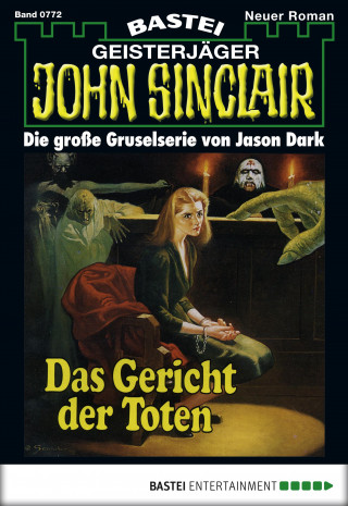 Jason Dark: John Sinclair 772
