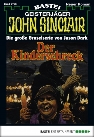 Jason Dark: John Sinclair 785