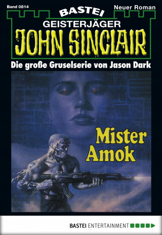 Jason Dark: John Sinclair 814