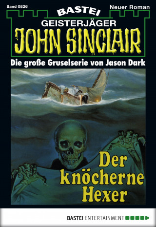 Jason Dark: John Sinclair 826