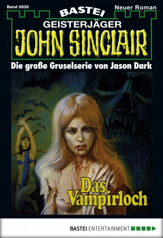 Jason Dark: John Sinclair 830