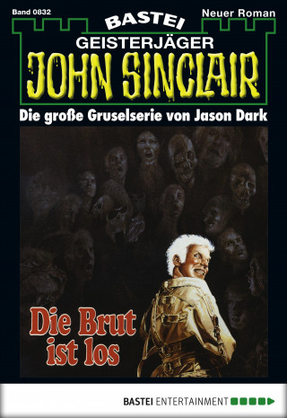 Jason Dark: John Sinclair 832