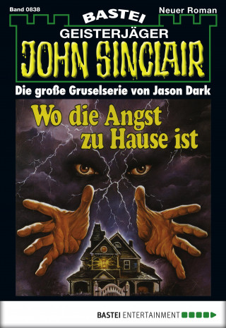 Jason Dark: John Sinclair 838