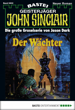 Jason Dark: John Sinclair 802