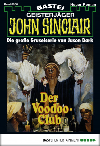 Jason Dark: John Sinclair 806