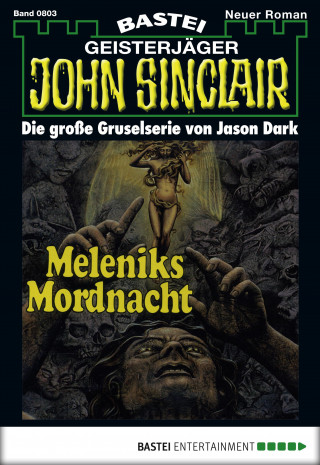 Jason Dark: John Sinclair 803