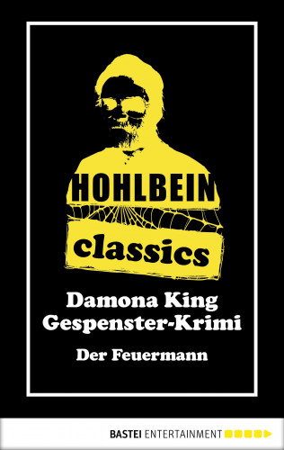 Wolfgang Hohlbein: Hohlbein Classics - Der Feuermann