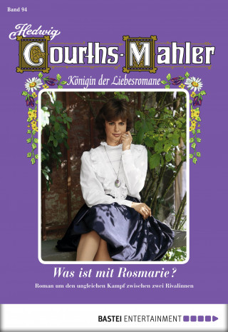 Hedwig Courths-Mahler: Hedwig Courths-Mahler - Folge 094