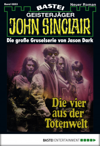 Jason Dark: John Sinclair 853