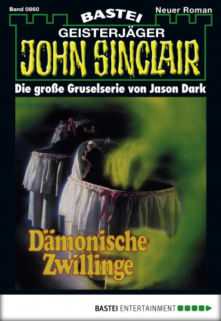 Jason Dark: John Sinclair 860