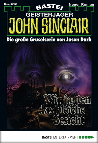 Jason Dark: John Sinclair 851