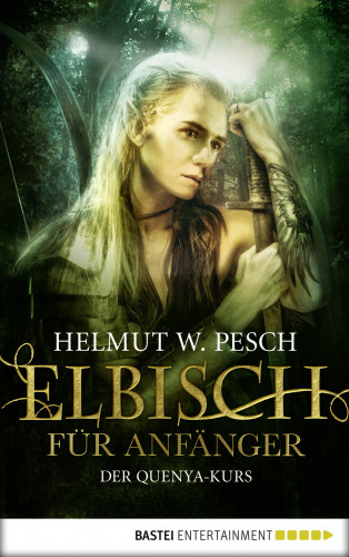 Helmut W. Pesch: Elbisch für Anfänger