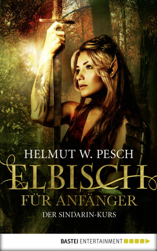 Helmut W. Pesch: Elbisch für Anfänger