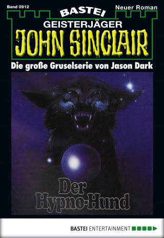 Jason Dark: John Sinclair 912