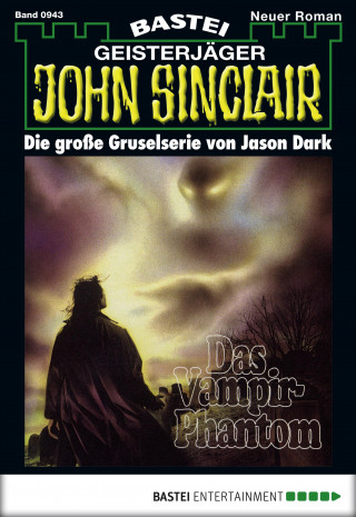 Jason Dark: John Sinclair 943