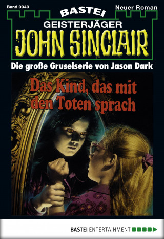 Jason Dark: John Sinclair 949
