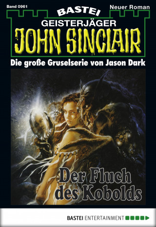 Jason Dark: John Sinclair 961