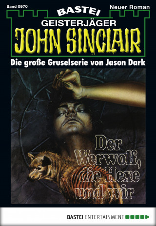 Jason Dark: John Sinclair 970