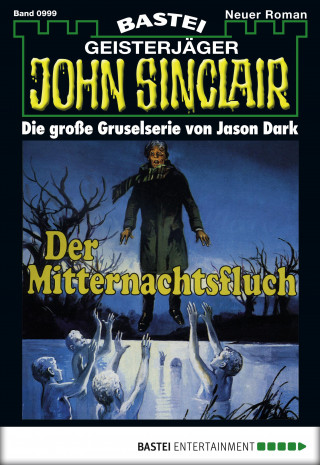 Jason Dark: John Sinclair 999
