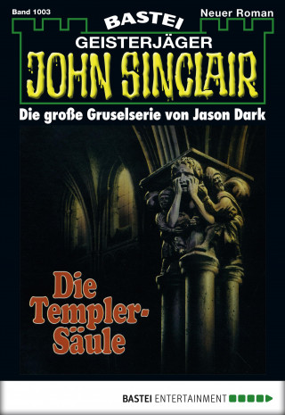 Jason Dark: John Sinclair 1003