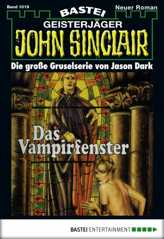 Jason Dark: John Sinclair 1019