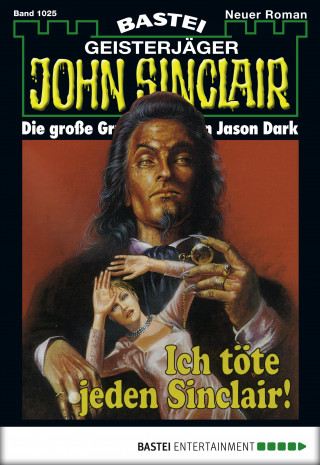 Jason Dark: John Sinclair 1025