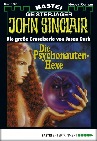Jason Dark: John Sinclair 1036