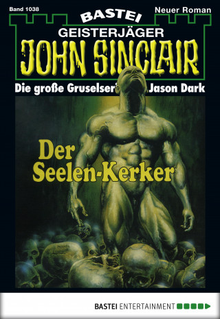 Jason Dark: John Sinclair 1038