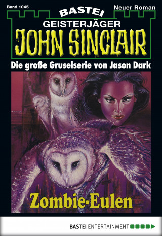 Jason Dark: John Sinclair 1045