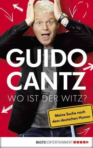 Guido Cantz: Wo ist der Witz?