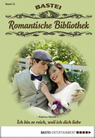 Patricia Martin: Romantische Bibliothek - Folge 15