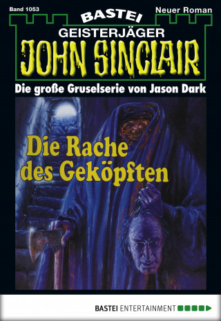 Jason Dark: John Sinclair 1053