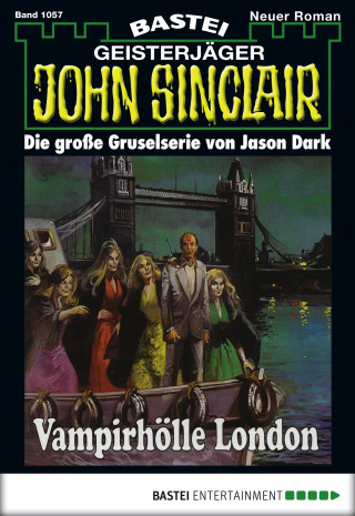 Jason Dark: John Sinclair 1057