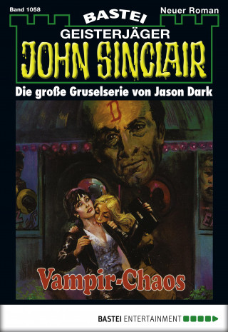 Jason Dark: John Sinclair 1058