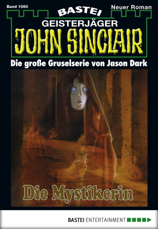 Jason Dark: John Sinclair 1060