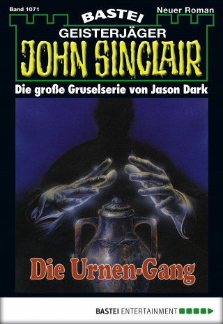 Jason Dark: John Sinclair 1071