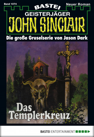 Jason Dark: John Sinclair 1074