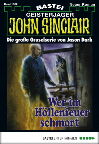 Jason Dark: John Sinclair 1082