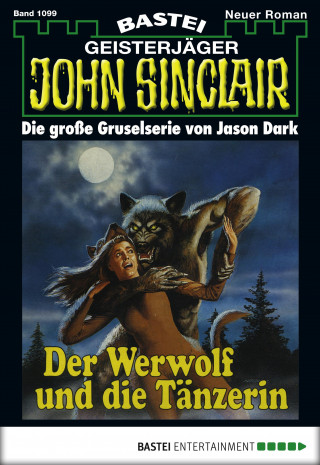 Jason Dark: John Sinclair 1099