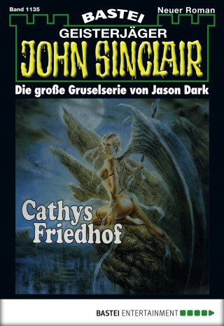 Jason Dark: John Sinclair 1135
