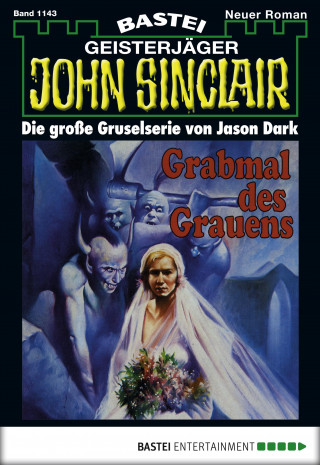 Jason Dark: John Sinclair 1143