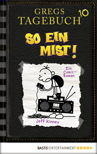 Jeff Kinney: Gregs Tagebuch 10 - So ein Mist!