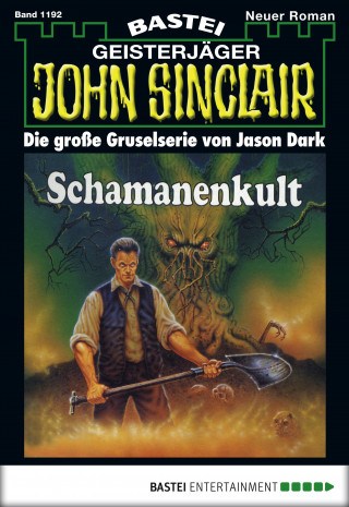 Jason Dark: John Sinclair 1192