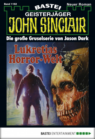 Jason Dark: John Sinclair 1162