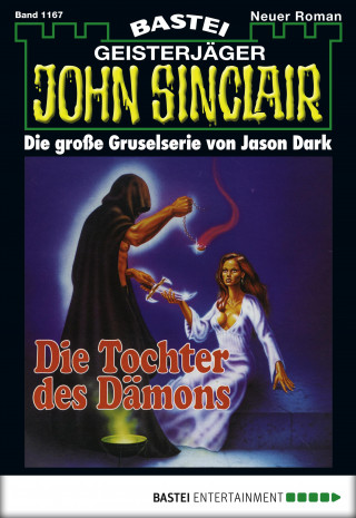 Jason Dark: John Sinclair 1167